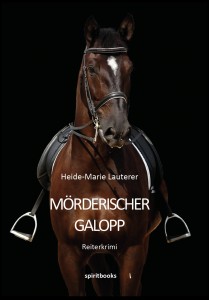 Mörderischer Galopp von Heide-Marie Lauterer