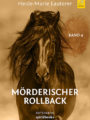 Mörderischer Rollback : Heide-Marie Lauterer